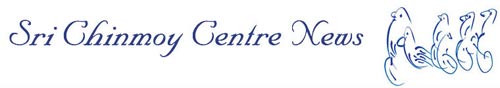 Sri Chinmoy Centre News